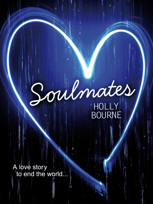 Title details for Soulmates by Holly Bourne - Available